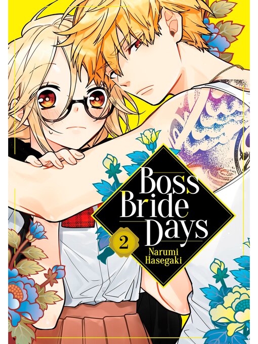 Title details for Boss Bride Days, Volume 2 by Narumi Hasegaki - Available